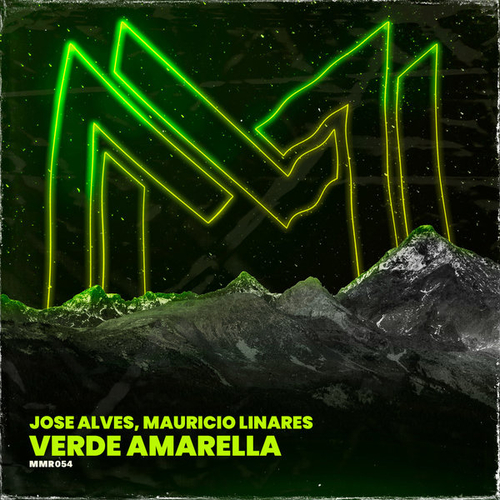 Jose Alves, Mauricio Linares - Verde Amarella [MMR054]